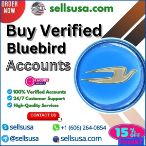 Buy Verified Bluebird Accounts